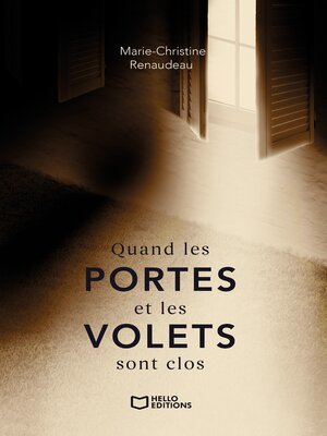 cover image of Quand les portes et les volets sont clos